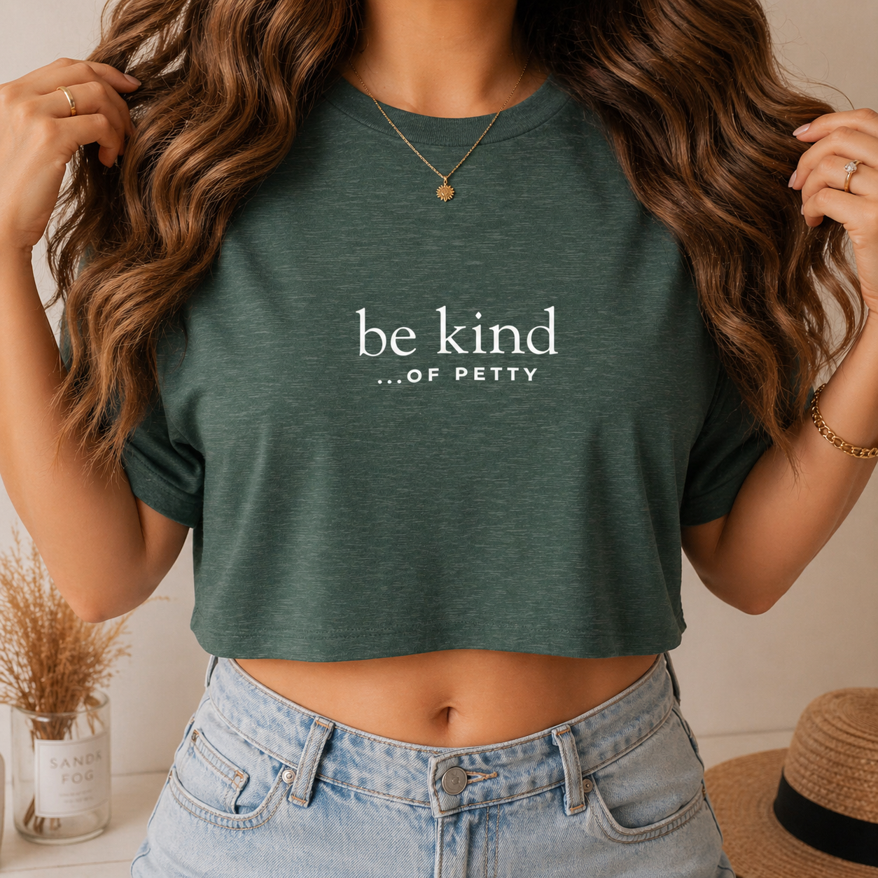 Be Kind Of Petty Crop