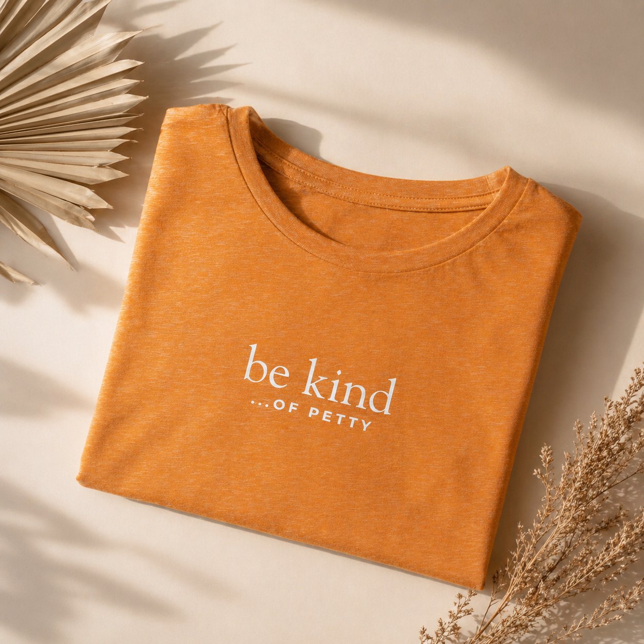 Be Kind Of Petty Crop