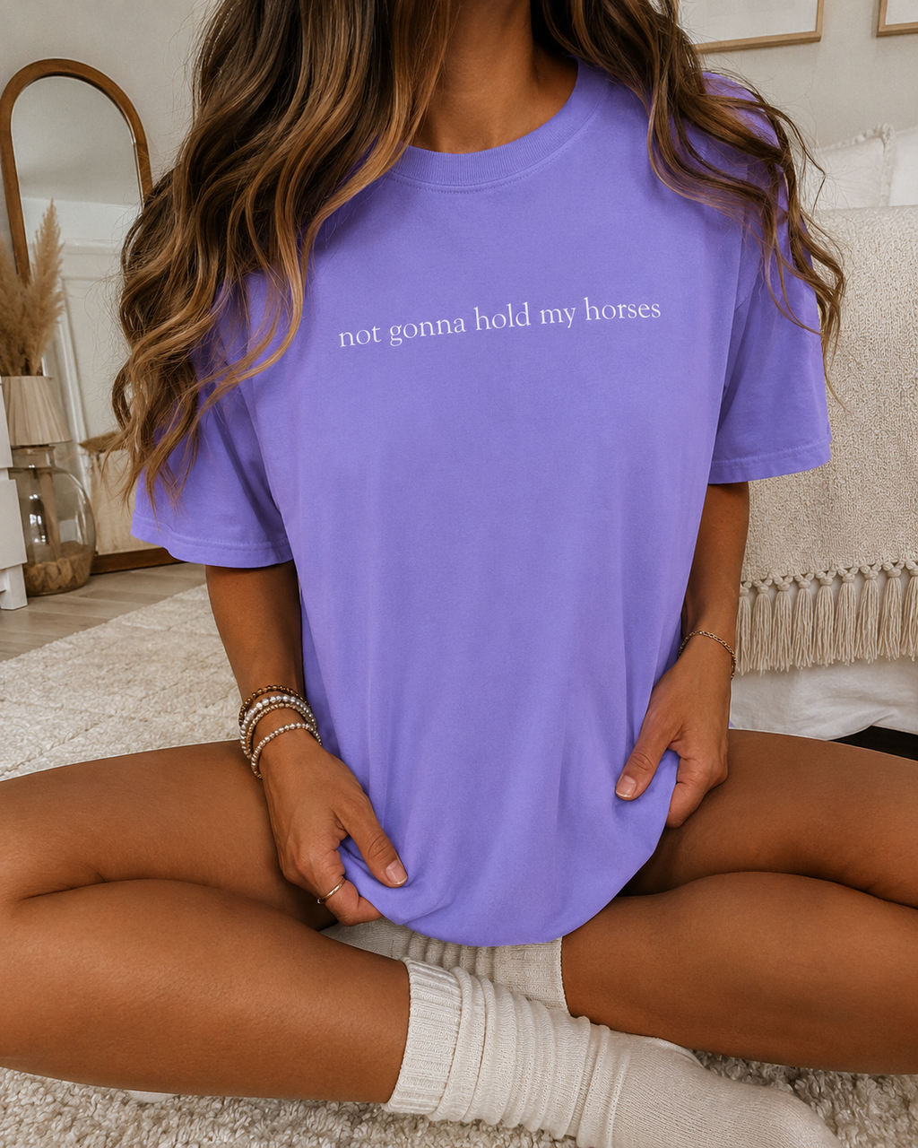 Not Gonna Hold My Horses Comfort Tee