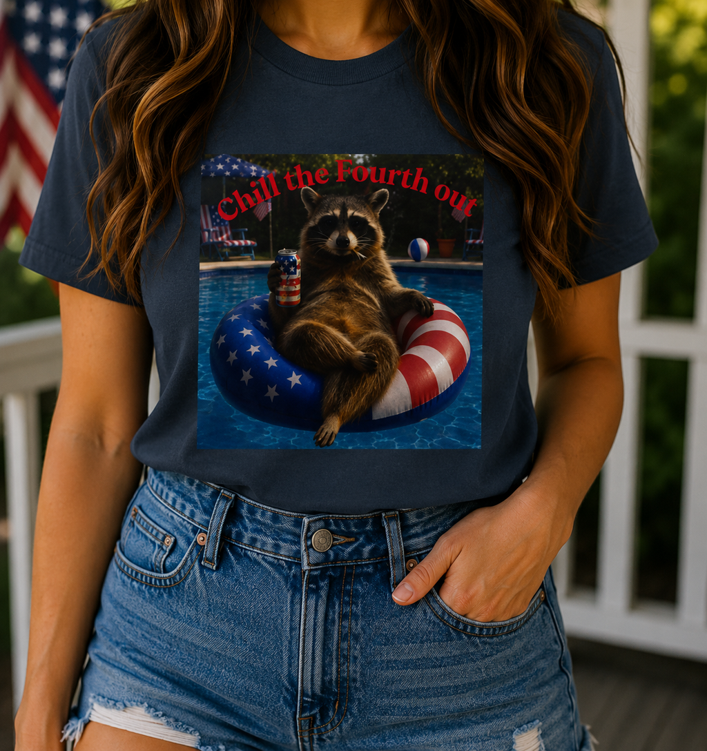 Chill the Fourth Out Tee