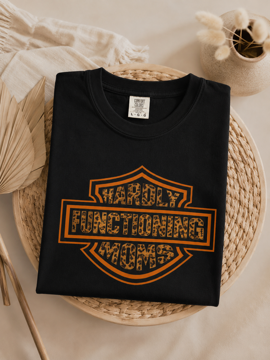 Hardly Functioning Moms Tee